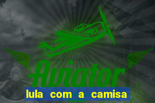 lula com a camisa do botafogo